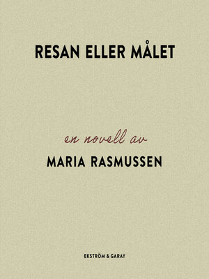 cover image of Resan eller målet